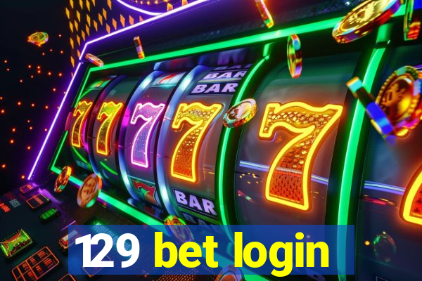 129 bet login